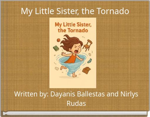 My Little Sister, the Tornado