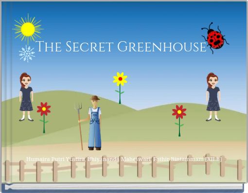 The Secret Greenhouse