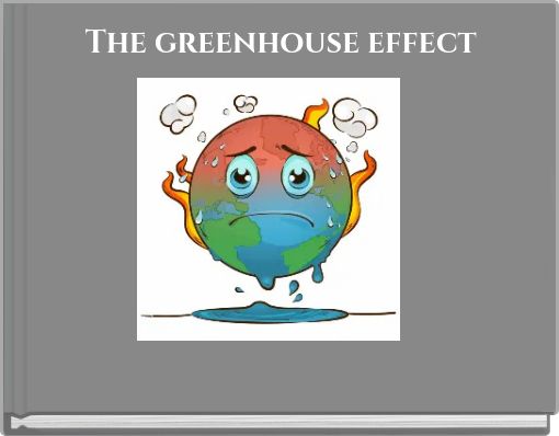 The greenhouse effect
