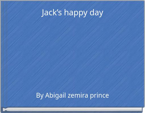 Jack&rsquo;s happy day