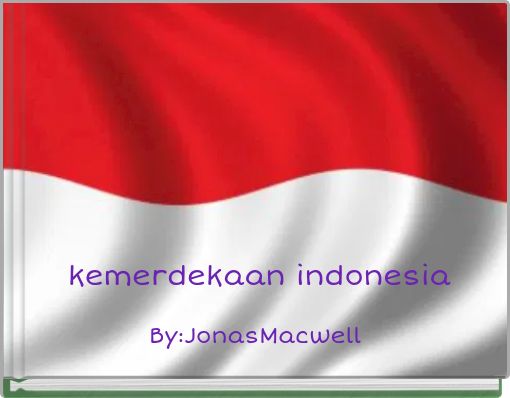 kemerdekaan indonesia