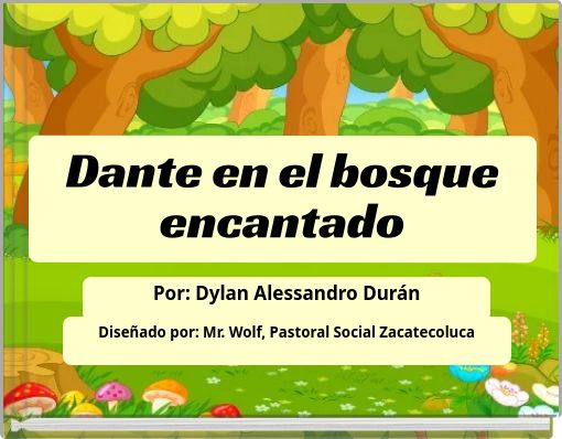 Dante en el bosque encantado