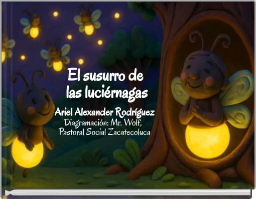 El susurro de las luci&eacute;rnagas