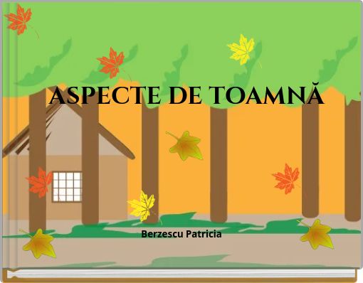 ASPECTE DE TOAMNĂ