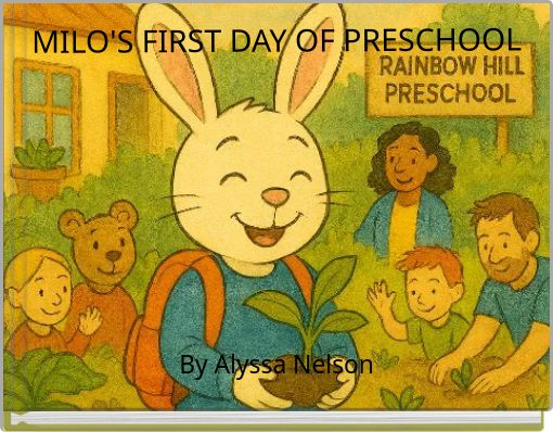 MILO'S FIRST DAY OF PRESCHOOL