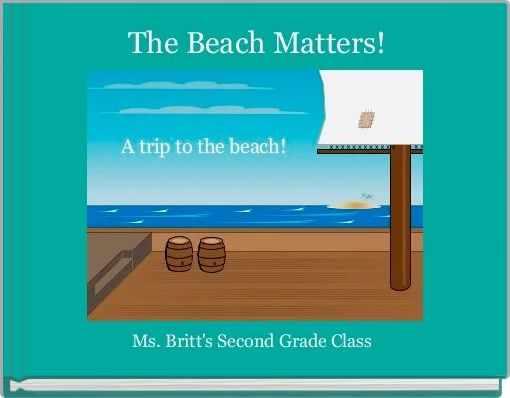 The Beach Matters!