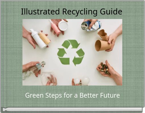 Illustrated Recycling Guide