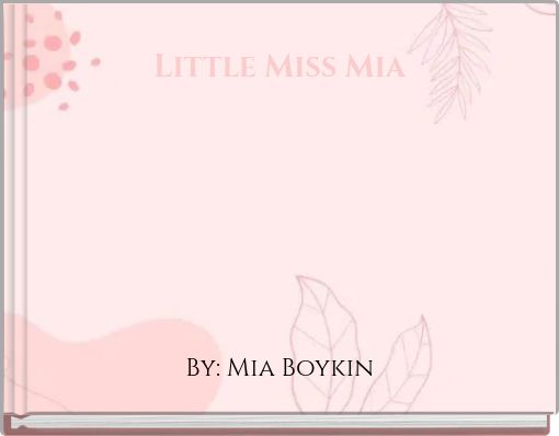 Little Miss Mia