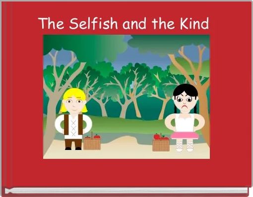 Front cover of 'The Selfish and the Kind ' 