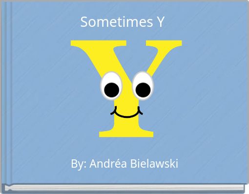 Sometimes Y