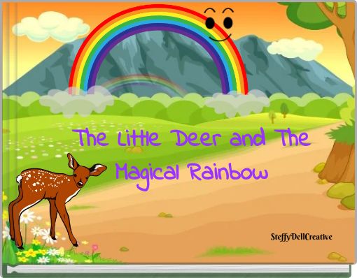 The Little Deer and The Magical Rainbow