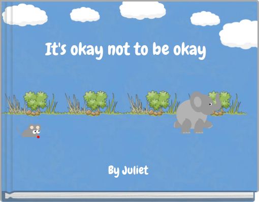 It's okay not to be okay