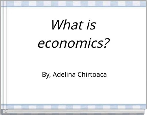 What is economics?