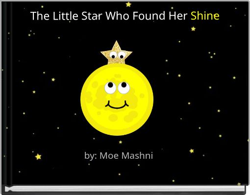 The Little Star Who Found Her Shine