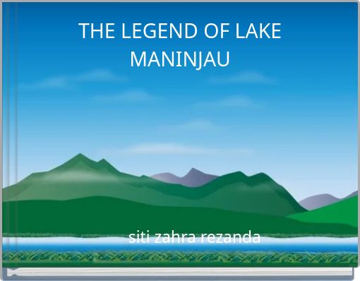 THE LEGEND OF LAKE MANINJAU