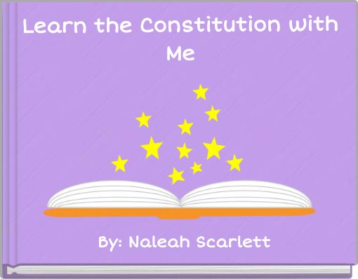 Learn the Constitution with Me
