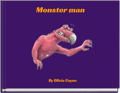 Monster man