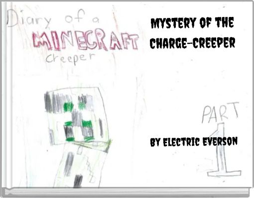 Front cover of 'Mystery of the Charge-Creeper By Electric Everson' 