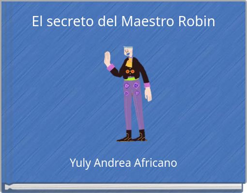 El secreto del Maestro Robin