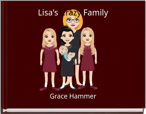 Lisa's Crazy Family