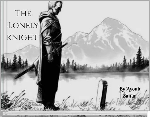 The Lonely knight