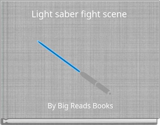 Light saber fight scene