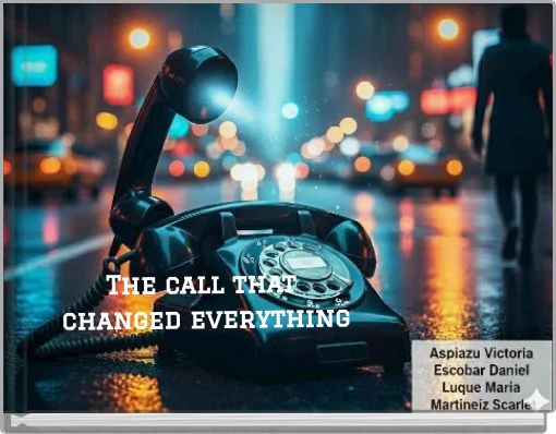 The call that changed everything