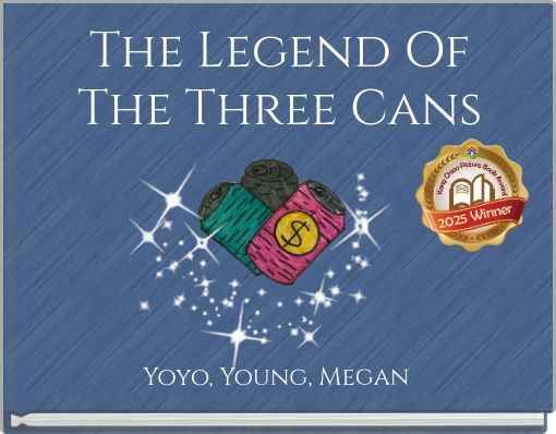 The Legend Of The Three Cans