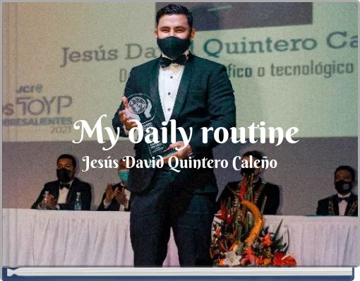 My daily routine