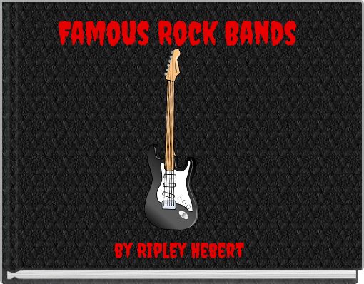 Famous Rock Bands
