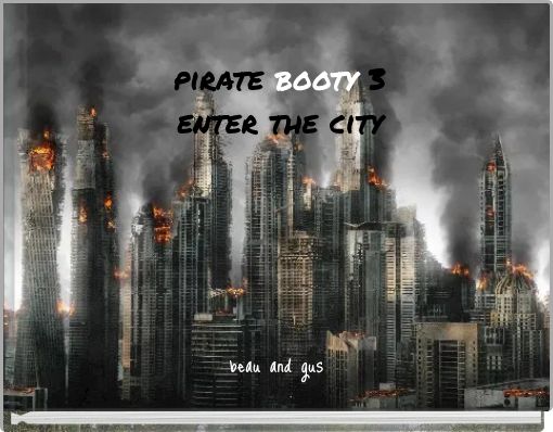 pirate booty 3 enter the city