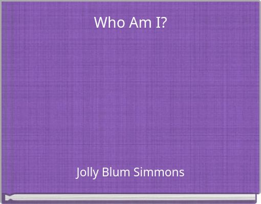 Who Am I?