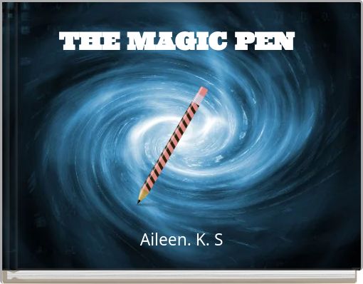 THE MAGIC PEN