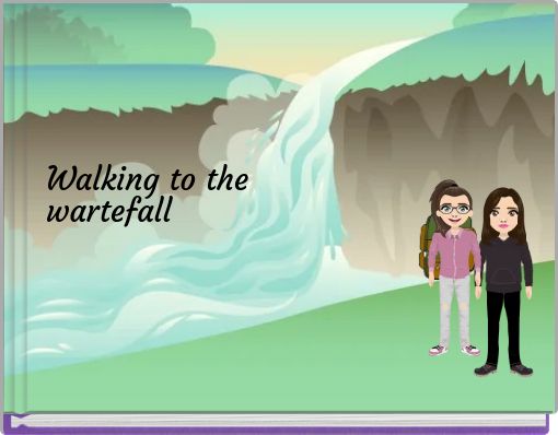 Walking to the wartefall