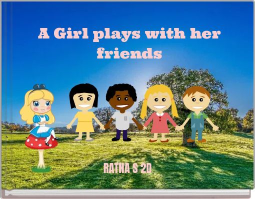 A Girl plays with her friends