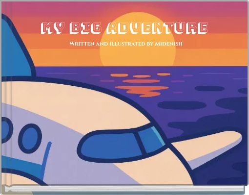 My Big Adventure