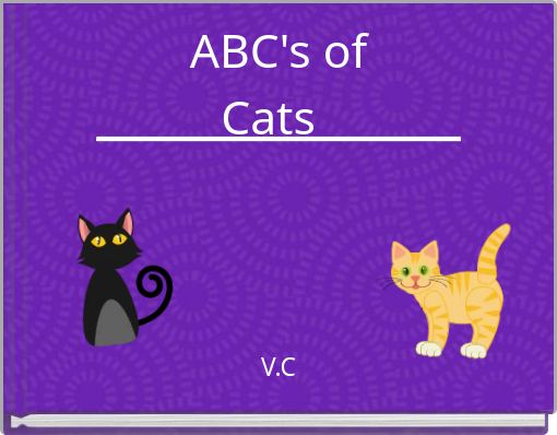 ABC's of ______Cats_______