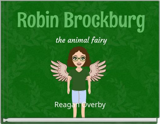 Robin Brockburg the animal fairy