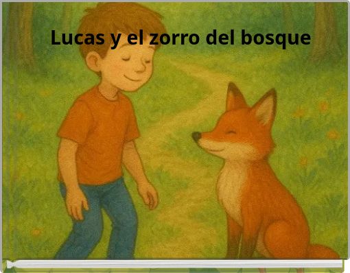Lucas y el zorro del bosque