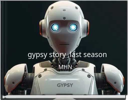 gypsy story last season