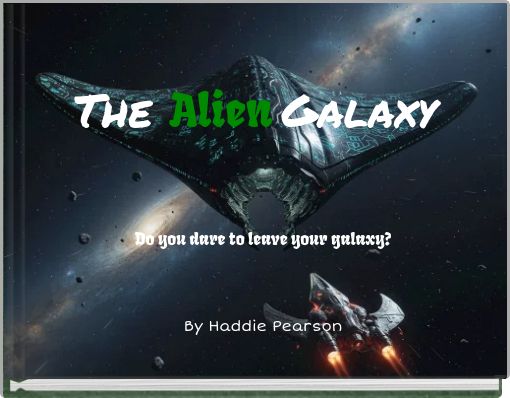 The Alien Galaxy