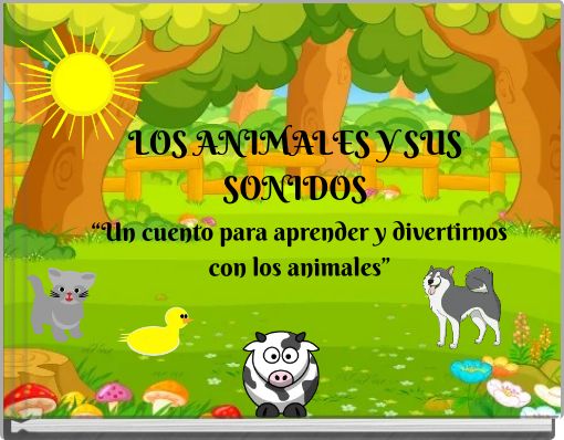 LOS ANIMALES Y SUS SONIDOS