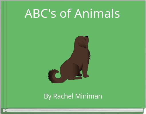 ABC's of Animals