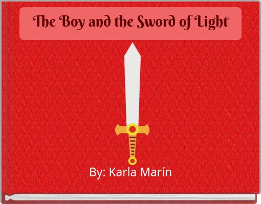 The Boy and the Sword of Light