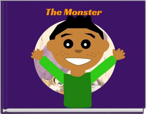 The Monster