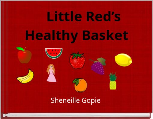 Little Red’s Healthy Basket