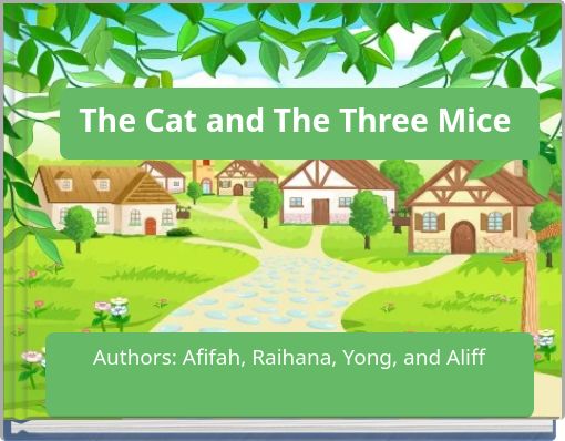 The Cat and The Three Mice