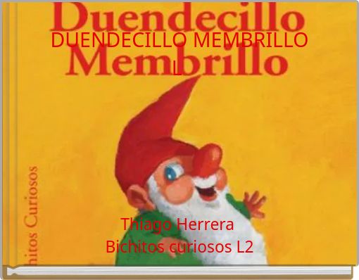 DUENDECILLO MEMBRILLO L