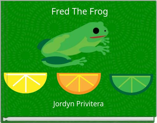 Fred The Frog