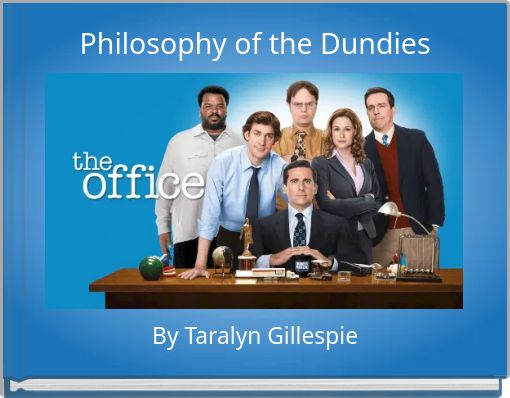 Philosophy of the Dundies